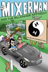 Mixerman and the Billionheir Apparent book cover